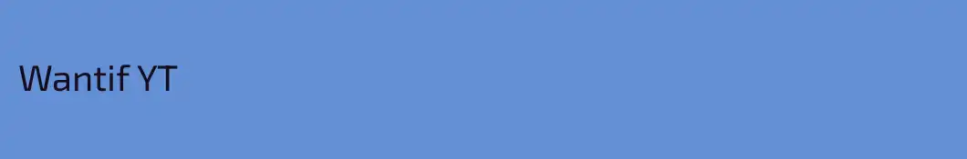 Wantif YT